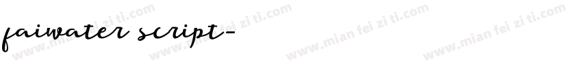 faiwater script字体转换